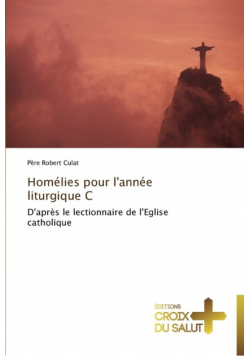 Homélies pour l'année liturgique c