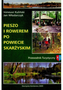 Pieszo i rowerem po powiecie Skarżyskim