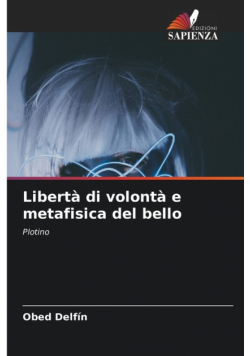 Libertà di volontà e metafisica del bello