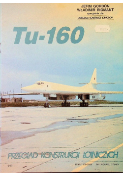 Przegląd konstrukcji lotniczych Tu - 160