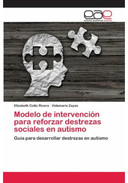 Modelo de intervención para reforzar destrezas sociales en autismo