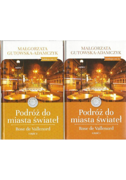 Podróż do miasta świateł część I i II