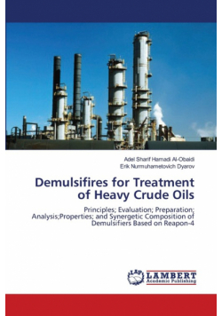 Demulsifires for Treatment of Heavy Crude Oils
