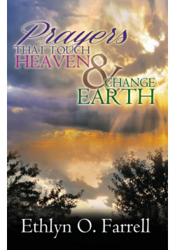 Prayers That Touch Heaven And Change Earth