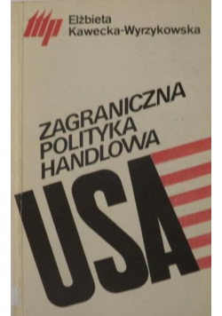 Zagraniczna polityka handlowa USA