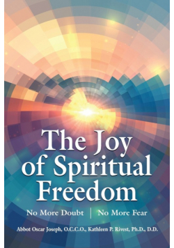 The Joy of Spiritual Freedom