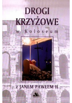 Drogi krzyżowe w Koloseum