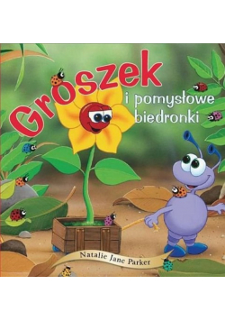 Groszek i pomysłowe biedronki