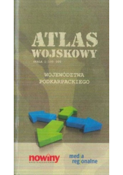 Atlas wojskowy województwa Podkarpackiego