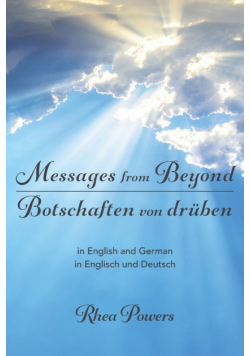 Messages from Beyond / Botschaften von drüben
