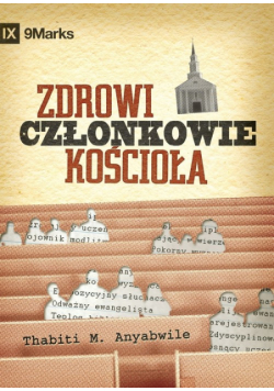 Zdrowi członkowie kościoła? (What is a Healthy Church Member?) (Polish)