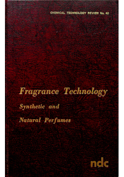 Fragrance technology synthetic and natural perfumes