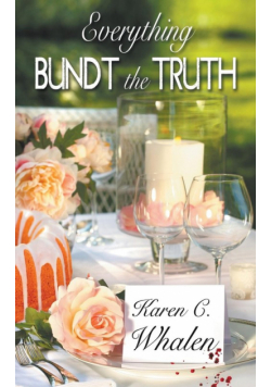 Everything Bundt the Truth
