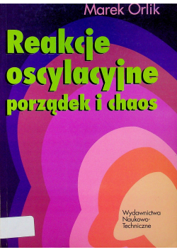 Reakcje oscylacyjne porządek i chaos