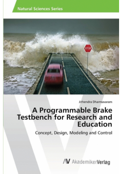 A Programmable Brake Testbench for Research and Education