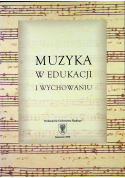 Muzyka w edukacji i wychowaniu