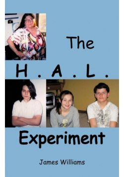 The H.A.L. Experiment
