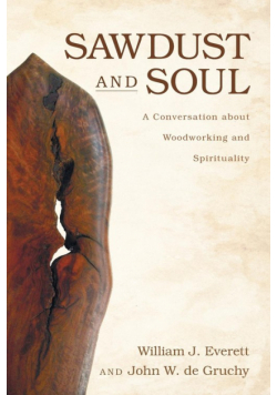 Sawdust and Soul