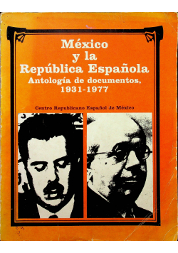 Mexico y la Republica Espanola