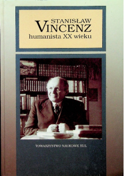 Stanisław Vincenz Humanista XX wieku