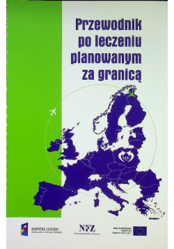 Przewodnik po leczeniu planowanym za granicą Nowe