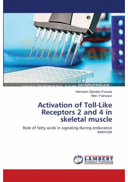 Activation of Toll-Like Receptors 2 and 4 in skeletal muscle