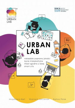 Urban lab narzędzie poprawy jakości życia mieszkańców