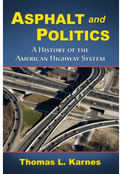 Asphalt and Politics