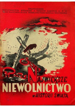Największe niewolnictwo w historii świata 1943 r