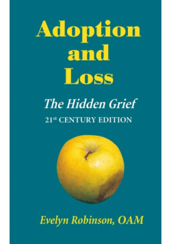 Adoption and Loss - The Hidden Grief