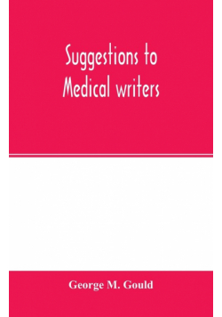 Suggestions to medical writers