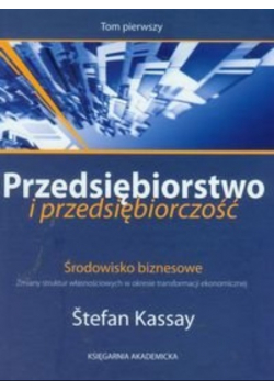 Przedsiębiorstwo i przedsiębiorczość Tom 1