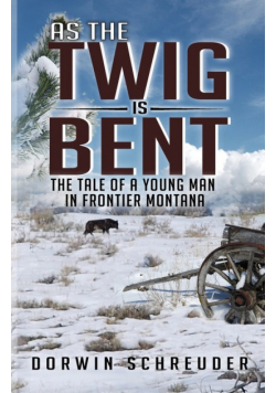 As The Twig is Bent