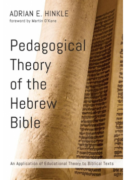 Pedagogical Theory of the Hebrew Bible
