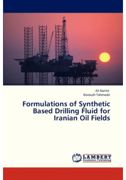 Formulations of Synthetic Based Drilling Fluid for Iranian Oil Fields