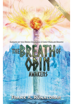 The Breath of Odin Awakens