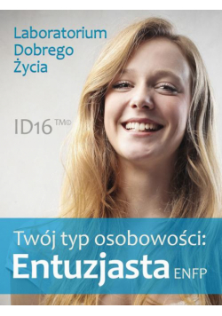 Twój typ osobowości: Entuzjasta (ENFP)