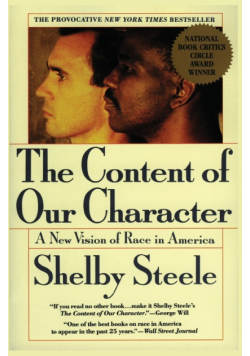Content of Our Character, The
