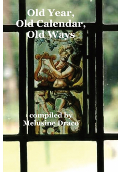 Old Year, Old Calendar, Old Ways
