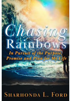 Chasing Rainbows