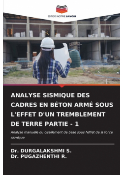 Analyse Sismique Des Cadres En Béton Armé Sous L'effet D'un Tremblement De Terre Partie - 1