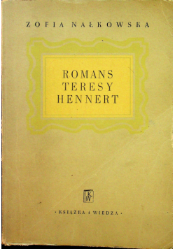 Romans Teresy Hennert 1949 r