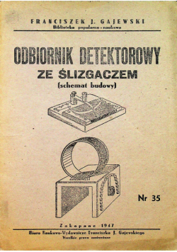 Odbiornik detektorowy ze ślizgaczem 1947r