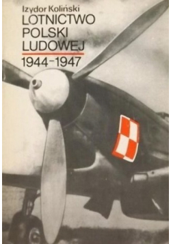 Lotnictwo Polski Ludowej 1944 - 1947