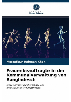 Frauenbeauftragte in der Kommunalverwaltung von Bangladesch