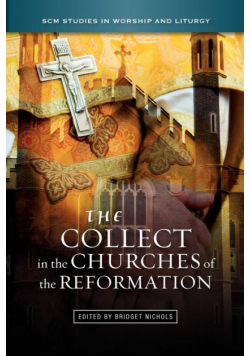 The Collect in the Churches of the Reformation