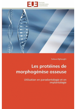 Les protéines de morphogénèse osseuse