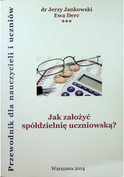 Jak założyć spółdzielnie uczniowska