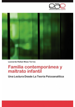Familia contemporánea y maltrato infantil