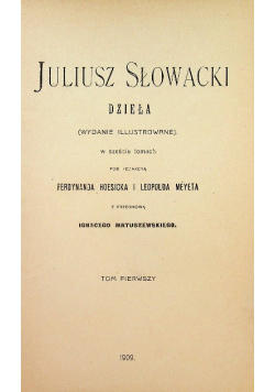Słowacki Dzieła Tom  I 1909 r.